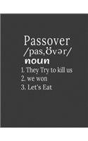 passover: passover Notebook, Passover 2019 Journal. 8.5 x 11 size 120 Lined Pages Jew journal. Passover gifts for Men women.
