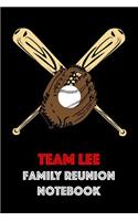 Team Lee Family Reunion Notebook: Guest Book for Family Assemblies, Homecoming Celebrations and Get Togethers