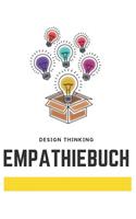 Design Thinking Empathiebuch: großes Notizbuch für Interviews im Design Thinking Prozess - für den iterativen und agilen Prozess in der Unternehmensentwicklung im DesignThinking 