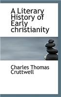 A Literary History of Early Christianity