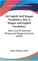 English And Tongan Vocabulary, Also A Tongan And English Vocabulary