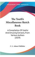 Youth's Miscellaneous Sketch Book