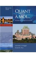 Bundle: Quant a Moi, 5th + Workbook with Lab Manual + Premium Web Site Printed Access Card