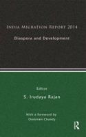Indian Migration Report 2014: Diaspora and Development