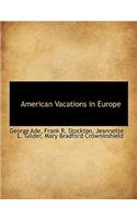 American Vacations in Europe