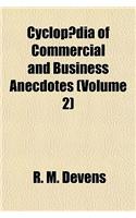 Cyclopaedia of Commercial and Business Anecdotes (Volume 2): (English)