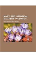 Maryland Historical Magazine (Volume 8)