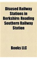 Disused Railway Stations in Berkshire