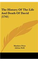 History Of The Life And Death Of David (1741)