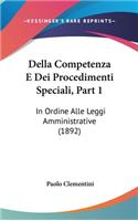 Della Competenza E Dei Procedimenti Speciali, Part 1