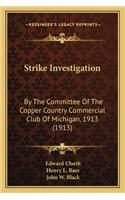 Strike Investigation