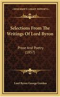 Selections from the Writings of Lord Byron
