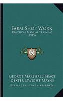 Farm Shop Work