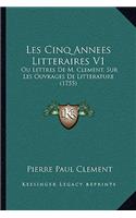 Les Cinq Annees Litteraires V1