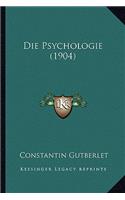 Die Psychologie (1904)