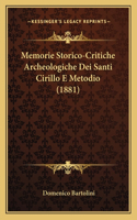 Memorie Storico-Critiche Archeologiche Dei Santi Cirillo E Metodio (1881)