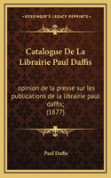 Catalogue De La Librairie Paul Daffis