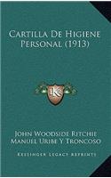 Cartilla De Higiene Personal (1913)