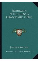 Eberhardi Bethuniensis Graecismus (1887)