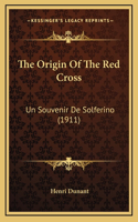 Origin Of The Red Cross