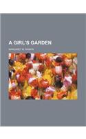 A Girl's Garden