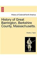 History of Great Barrington, Berkshire County, Massachusetts.