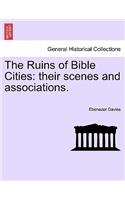Ruins of Bible Cities