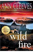 Wild Fire: A Shetland Island Mystery