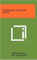 Christmas and the Saints