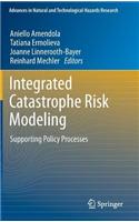 Integrated Catastrophe Risk Modeling: (Advances in Natural and Technological Hazards Research)