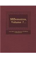 M Emoires, Volume 7...