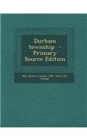 Durham Township - Primary Source Edition