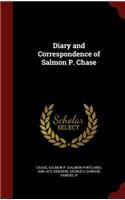 Diary and Correspondence of Salmon P. Chase