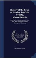 History of the Town of Hawley, Franklin County, Massachusetts