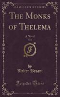 The Monks of Thelema, Vol. 2: A Novel (Classic Reprint)
