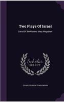 Two Plays Of Israel