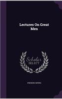 Lectures On Great Men