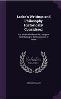 Locke's Writings and Philosophy Historically Considered