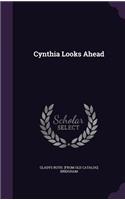 Cynthia Looks Ahead