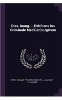 Diss. Inaug. ... Exhibens Ius Criminale Mecklenburgicum