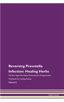 Reversing Prevotella Infection: Healing