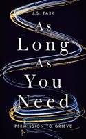 As Long as You Need