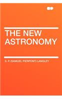 The New Astronomy