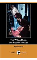 Willing Muse, and Eleanor's House (Dodo Press)