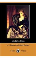 Madame Sara (Dodo Press)