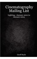 Cinematography Mailing List - Lighting - January 2001 to January 2005