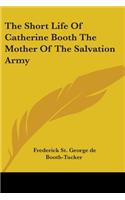 Short Life Of Catherine Booth The Mother Of The Salvation Army