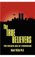 The True Believers