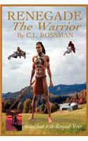Renegade: The Warrior
