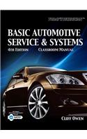 Today's Technician: Basic Automotive Service and Systems